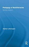 Routledge Research in Education #63: Pedagogy of Multiliteracies: Rewriting Goldilocks