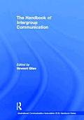The Handbook of Intergroup Communication (Ica Handbook)