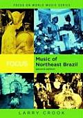 Focus: Music of Northeast Brazil