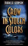 Crow in Stolen Colors Cover