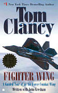 Fighter Wing: A Guided Tour of an Air Force Combat Wing