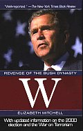 W: Revenge of the Bush Dynasty Cover