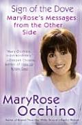 The Sign of the Dove: MaryRose's Messages from the Other Side