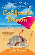 California Demon: The Secret Life of a Demon-Hunting Soccer Mom