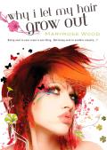 Why I Let My Hair Grow Out Cover