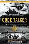Code Talker: The First and Only Memoir by One of the Original Navajo Code Talkers of WWII