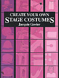 Create Your Own Stage Costumes