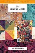 The Housemaid (African Writers Series) Cover