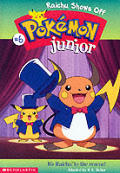 Raichu Shows Off