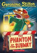 Geronimo Stilton #13: The Phantom of the Subway Cover