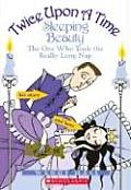 Sleeping Beauty, the One Who Took the Really Long Nap (Twice Upon a Time) Cover
