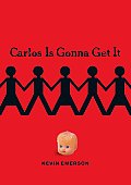 Carlos Is Gonna Get It Cover