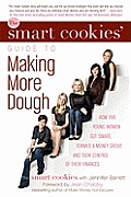The Smart Cookies' Guide to Making More Dough and Getting Out of Debt Cover