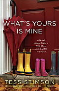 What's Yours Is Mine: A Novel about Sisters Who Share Just a Little Too Much Cover