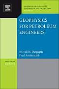 Handbook of Petroleum Exploration and Production #7: Geophysics for Petroleum Engineers