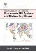 Regional Geology and Tectonics: Phanerozoic Rift Systems and Sedimentary Basins: Phanerozoic Rift Systems and Sedimentary Basins