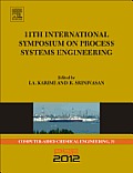 Computer Aided Chemical Engineering #30: 11th International Symposium on Process Systems Engineering - Pse2012 Cover
