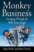 Monkey Business: Swinging Through the Wall Street Jungle Cover
