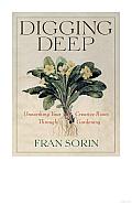 Digging Deep: Unearthing Your Creative Roots through Gardening