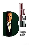 The Luck of O'Reilly: A Biography of Tony O'Reilly by Ivan Fallon ... The Luck of O'Reilly: A Biography of Tony O'Reilly by Ivan Fallon ...