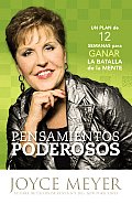 Pensamientos de Poder: 12 Estrategias Para Ganar La Batalla de La Mente