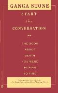 Start the Conversation: The Book about Death You Were Hoping to Find Cover
