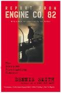 Report from Engine Co. 82