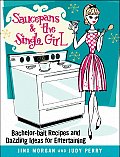 Saucepans and the Single Girl
