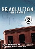 Revolution on Canvas, Volume 2: Poetry from the Indie Music Scene
