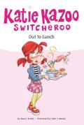 Katie Kazoo Switcheroo #02: Katie Kazoo, Switcheroo 2: Out to Lunch Cover