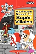 Atomic Betty Chapter Book #02: Maximus's School for Super Villains ... Atomic Betty Chapter Book #02: Maximus's School for Super Villains ...