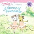 A Dance of Friendship (Angelina Ballerina) Cover
