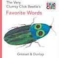 The Very Clumsy Click Beetle's Favorite Words (World of Eric Carle) Cover