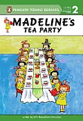 Madeline's Tea Party (Hc) (Penguin Young Readers Madeline - Level 2)