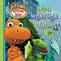 Dinosaur Train Wild Weather Tales (Dinosaur Train)