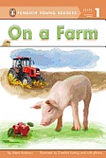 On a Farm (Penguin Young Readers - Level 1)