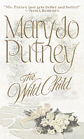 The Wild Child by Mary Jo Putney