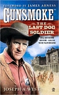 Gunsmoke #02: Gunsmoke #2: The Last Dog Soldier