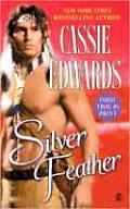 Silver Feather (Signet Historical Romance) Cassie Edwards