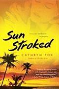 Sun Stroked