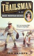 Trailsman #364: The Trailsman #364: Rocky Mountain Ruckus
