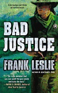 Bad Justice