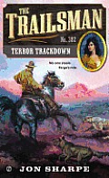 Trailsman #382: Terror Trackdown