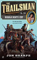 Trailsman #384: The Trailsman #384: Diablo Death Cry