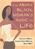 The Angry Black Woman's Guide to Life Cover