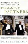 Permanent Partners: Building Gay & Lesbian Relationships That Last