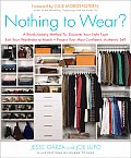 Nothing to Wear?: A 5-Step Cure for the Common Closet Cover