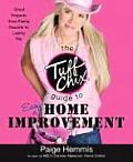 The Tuff Chix Guide to Easy Home Improvement