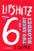 Lipshitz Six, or Two Angry Blondes Cover