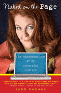 Naked on the Page: Teh Misadventures of My Unmarried Midlife Cover